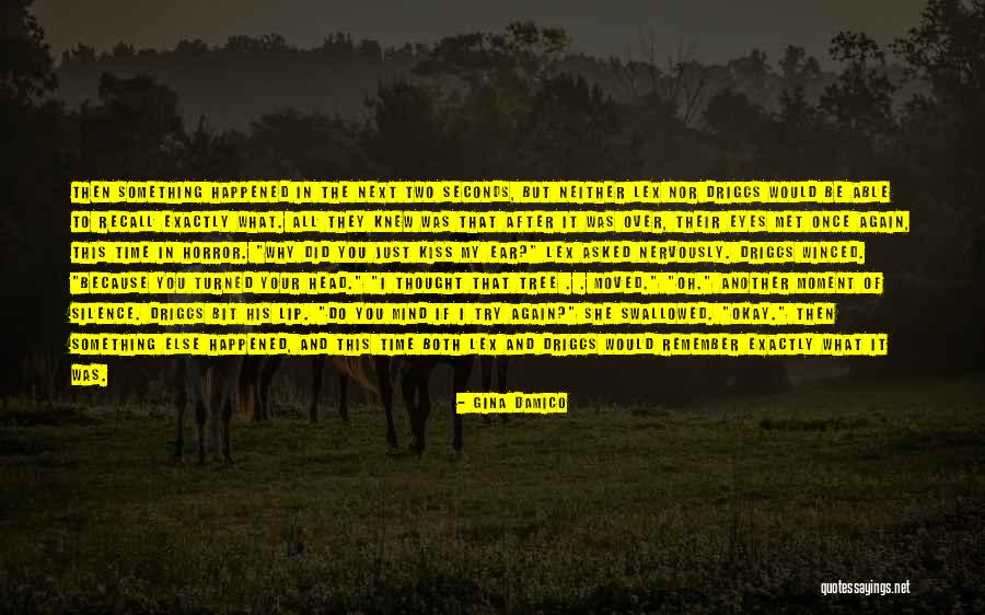 Psychokinetic Mod Quotes By Gina Damico Psychokinetic Mod Quotes By Gina Damico