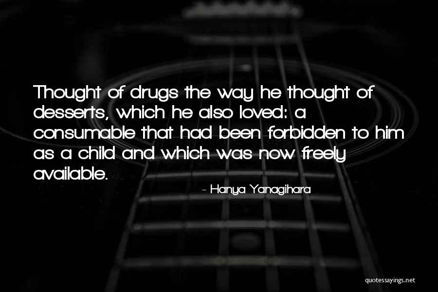 Psychologe Butzbach Quotes By Hanya Yanagihara Psychologe Butzbach Quotes By Hanya Yanagihara