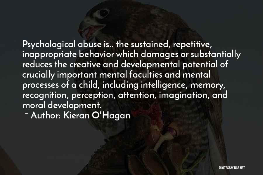 Psychological Abuse Quotes By Kieran O'Hagan