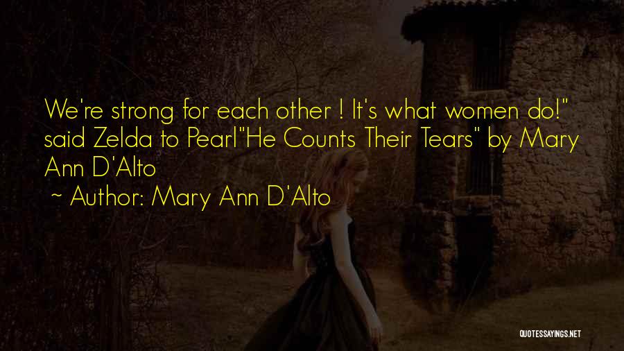 Psychological Abuse Quotes By Mary Ann D'Alto