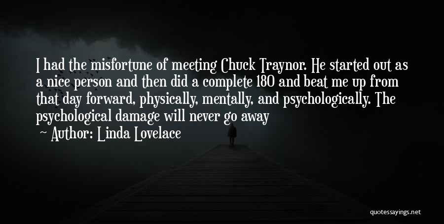 Psychological Damage Quotes By Linda Lovelace