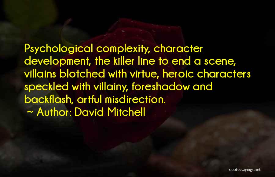 Psychological Development Quotes By David Mitchell