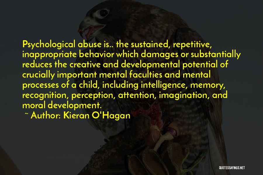 Psychological Development Quotes By Kieran O'Hagan
