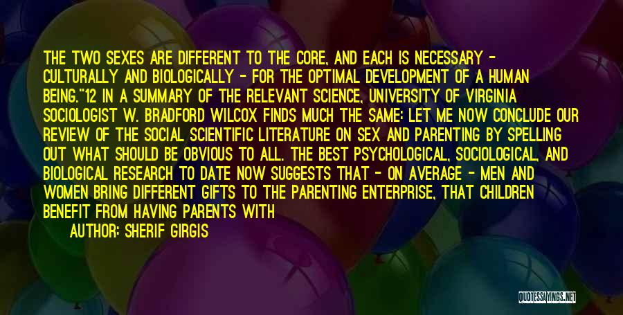 Psychological Development Quotes By Sherif Girgis