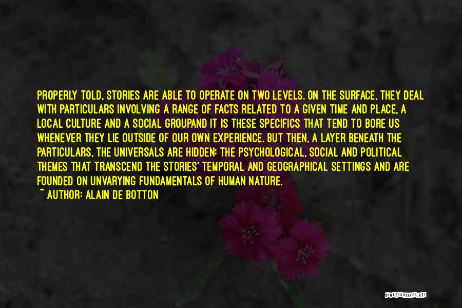 Psychological Facts Quotes By Alain De Botton