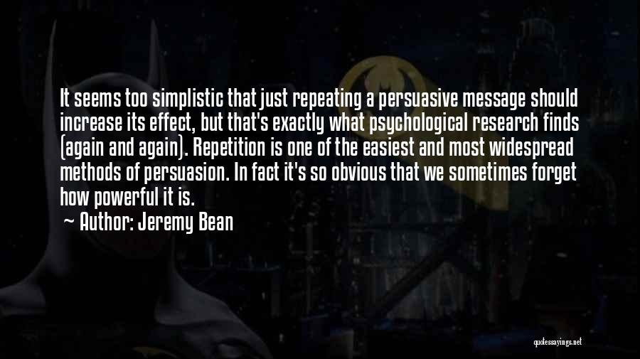 Psychological Facts Quotes By Jeremy Bean