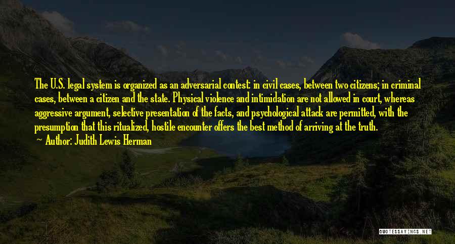 Psychological Facts Quotes By Judith Lewis Herman
