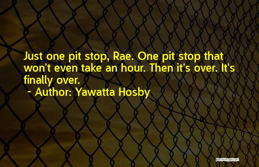Psychological Horror Quotes By Yawatta Hosby
