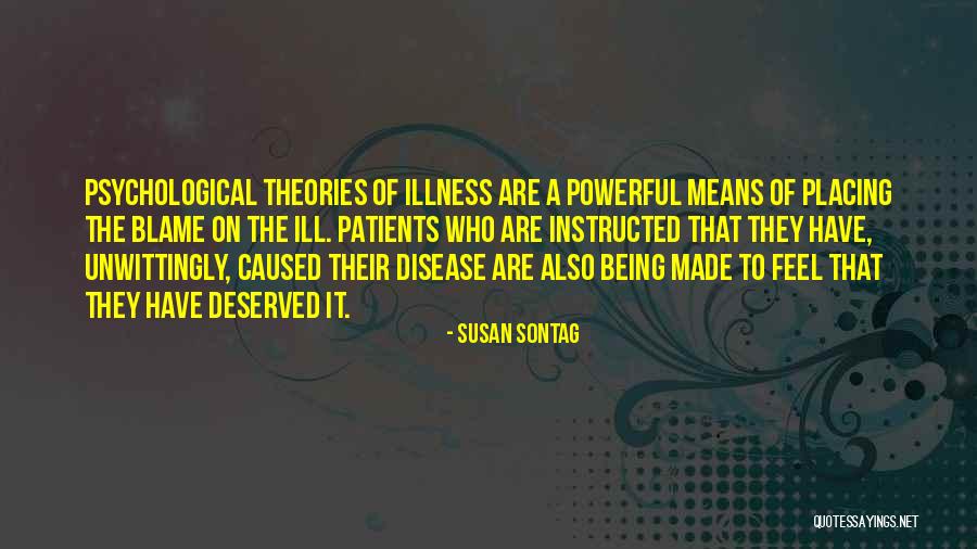 Psychological Illness Quotes By Susan Sontag Psychological Illness Quotes By Susan Sontag