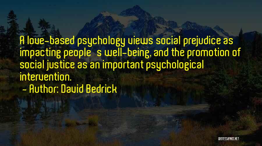 Psychological Love Quotes By David Bedrick