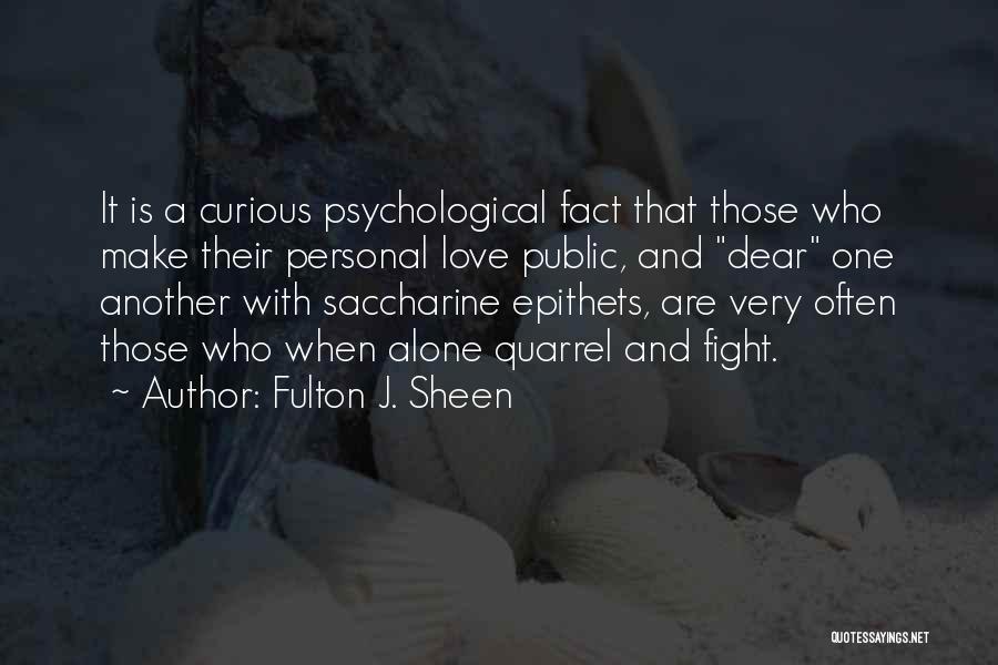 Psychological Love Quotes By Fulton J. Sheen