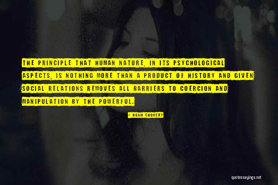 Psychological Manipulation Quotes By Noam Chomsky Psychological Manipulation Quotes By Noam Chomsky
