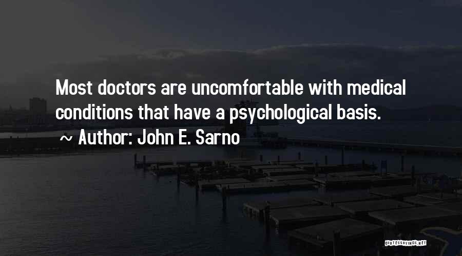 Psychological Pain Quotes By John E. Sarno