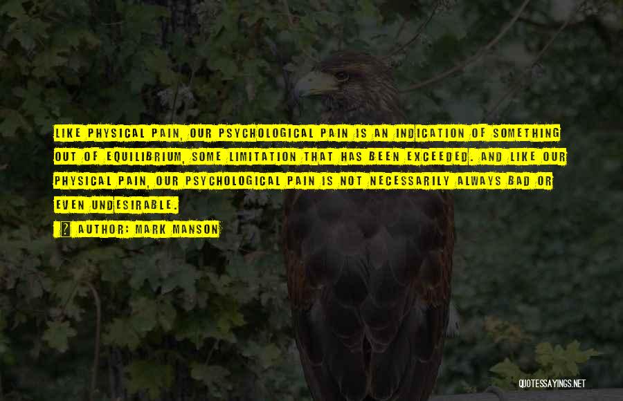 Psychological Pain Quotes By Mark Manson
