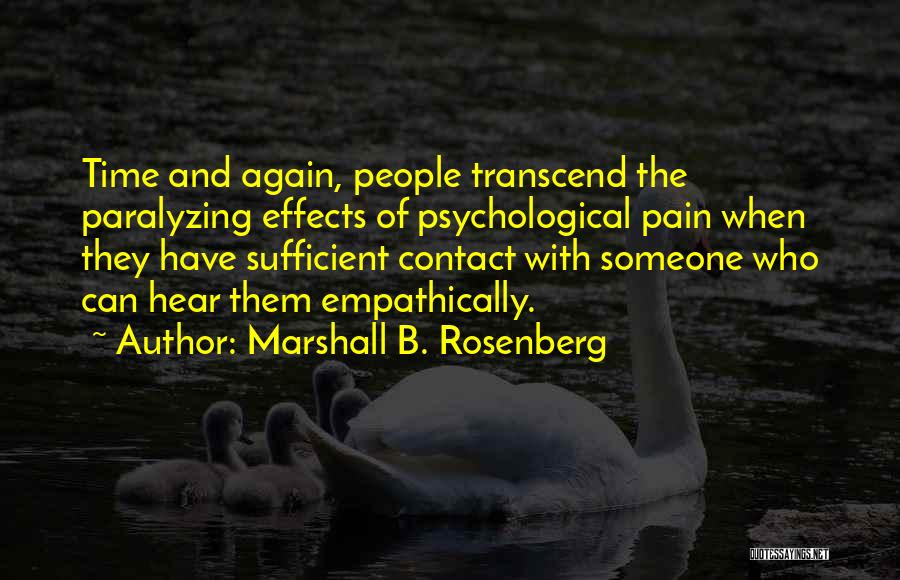 Psychological Pain Quotes By Marshall B. Rosenberg