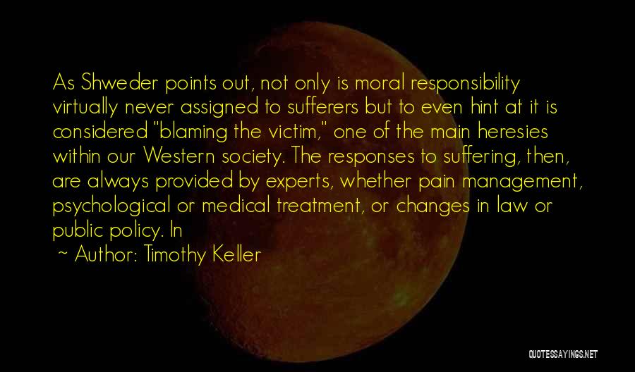 Psychological Pain Quotes By Timothy Keller