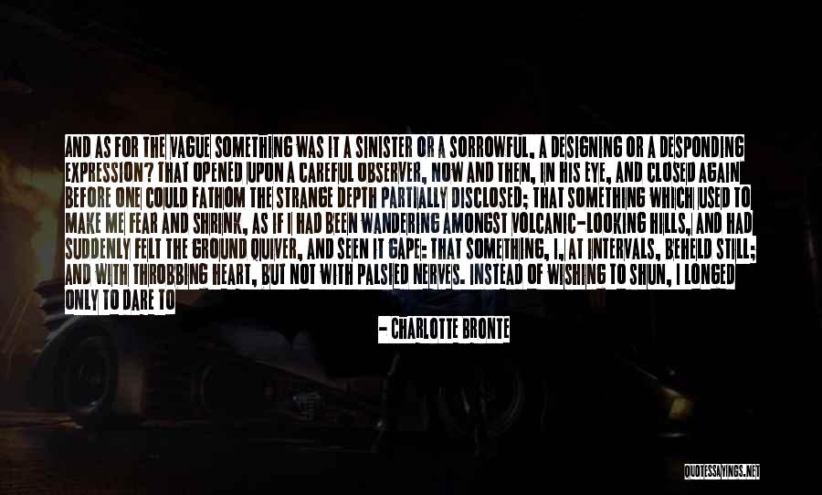 Psychological Quotes By Charlotte Bronte Psychological Quotes By Charlotte Bronte
