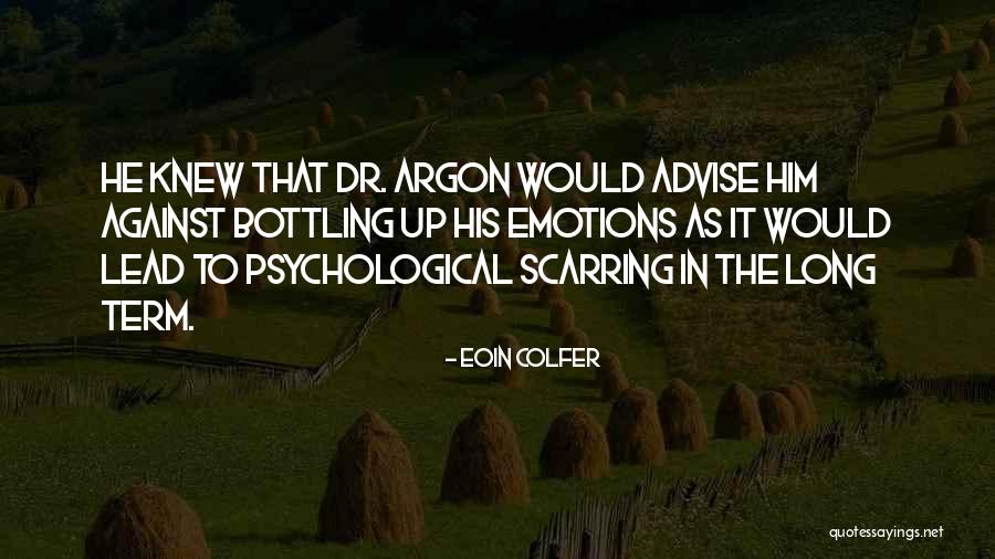 Psychological Quotes By Eoin Colfer Psychological Quotes By Eoin Colfer