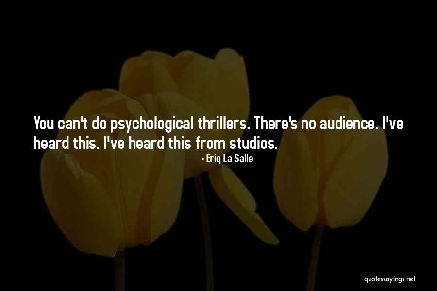 Psychological Quotes By Eriq La Salle Psychological Quotes By Eriq La Salle