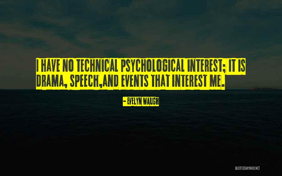 Psychological Quotes By Evelyn Waugh Psychological Quotes By Evelyn Waugh