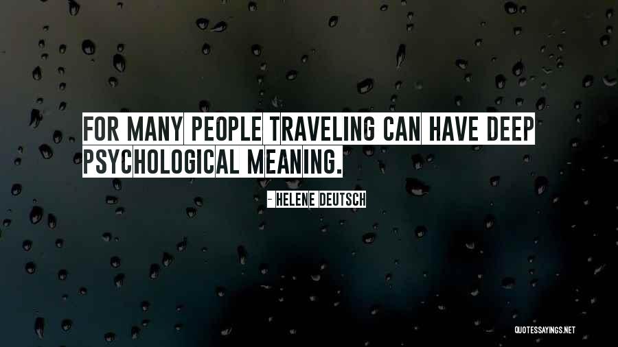 Psychological Quotes By Helene Deutsch