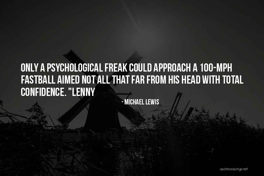 Psychological Quotes By Michael Lewis Psychological Quotes By Michael Lewis