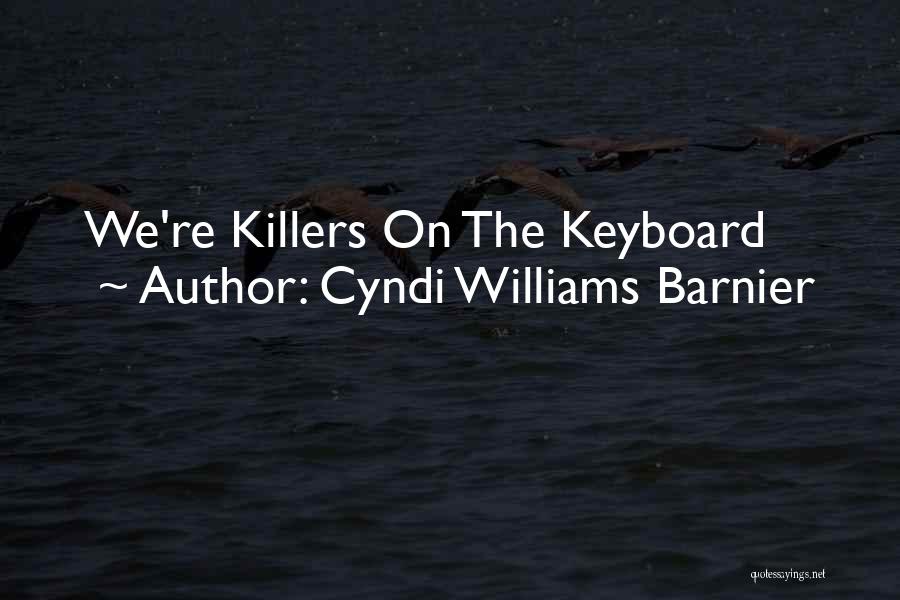 Psychological Thriller Quotes By Cyndi Williams Barnier
