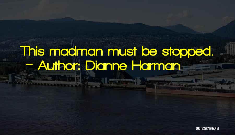 Psychological Thriller Quotes By Dianne Harman