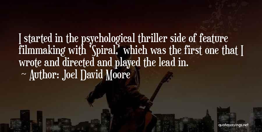 Psychological Thriller Quotes By Joel David Moore
