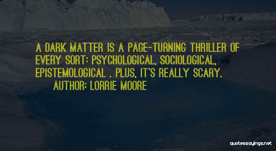 Psychological Thriller Quotes By Lorrie Moore