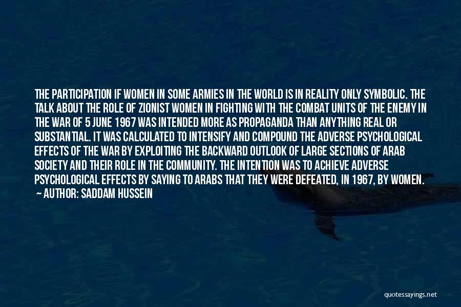 Psychological War Quotes By Saddam Hussein