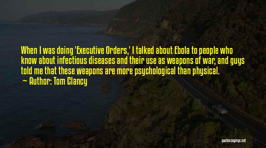 Psychological War Quotes By Tom Clancy
