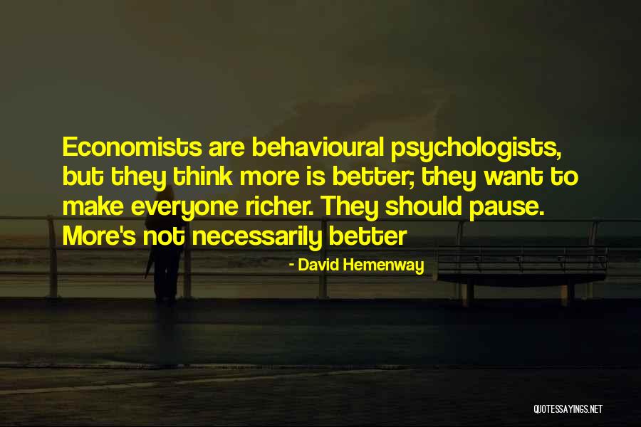 Psychologist Quotes By David Hemenway