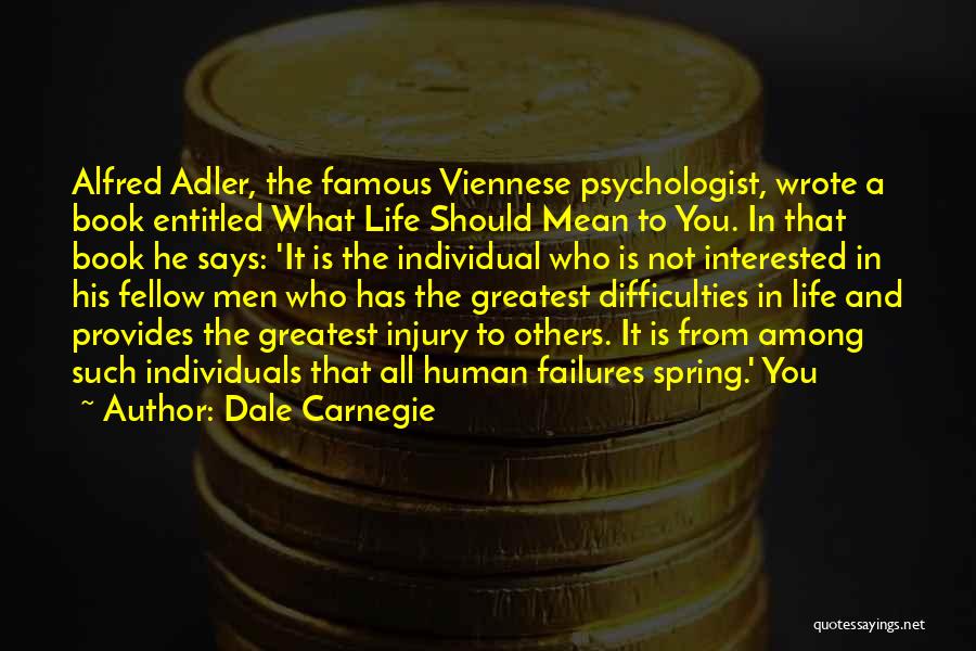 Psychologist Says Quotes By Dale Carnegie