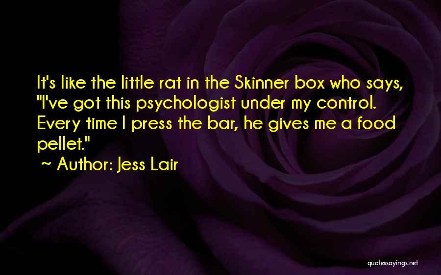 Psychologist Says Quotes By Jess Lair