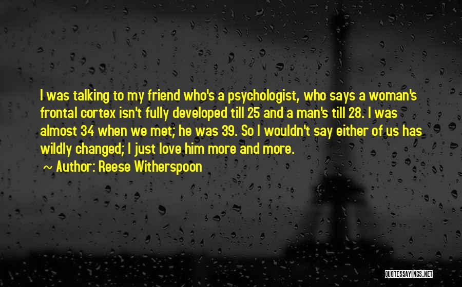 Psychologist Says Quotes By Reese Witherspoon