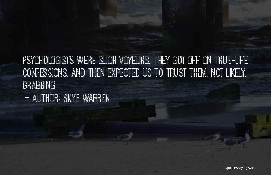 Psychologists Quotes By Skye Warren