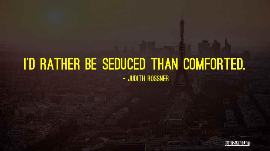 Psychologues Du Quotes By Judith Rossner Psychologues Du Quotes By Judith Rossner