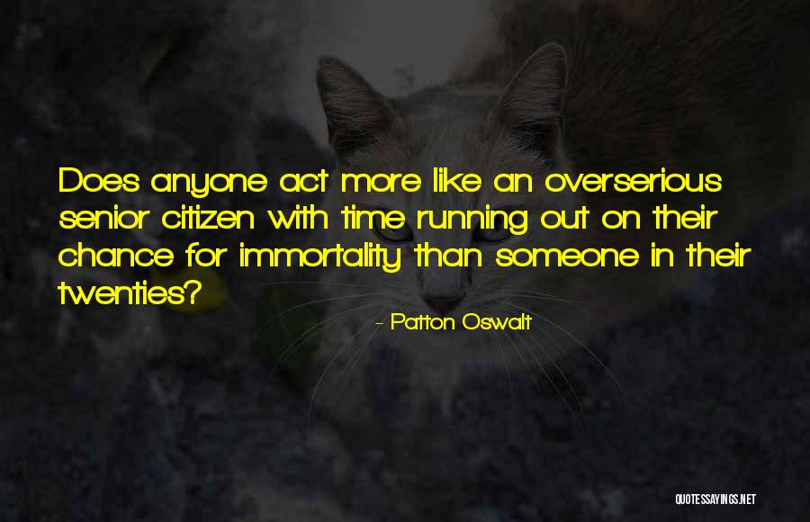 Psychologues Montesson Quotes By Patton Oswalt Psychologues Montesson Quotes By Patton Oswalt
