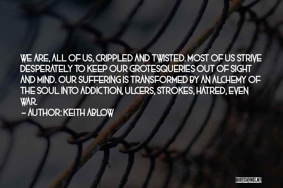 Psychology And Alchemy Quotes By Keith Ablow