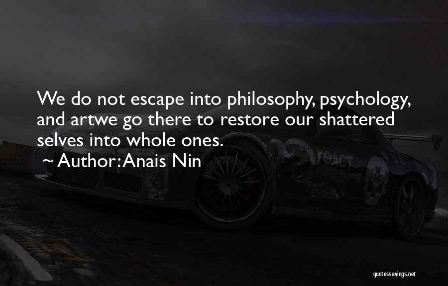 Psychology And Art Quotes By Anais Nin