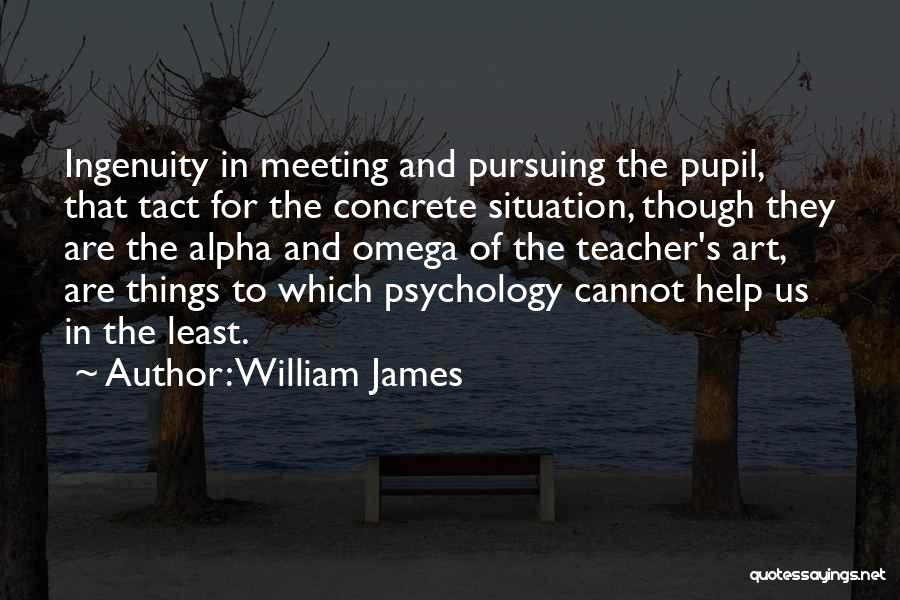 Psychology And Art Quotes By William James