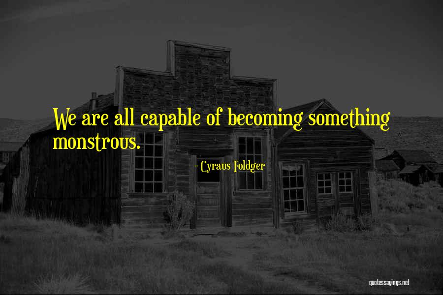 Psychology And Criminology Quotes By Cyraus Foldger Psychology And Criminology Quotes By Cyraus Foldger