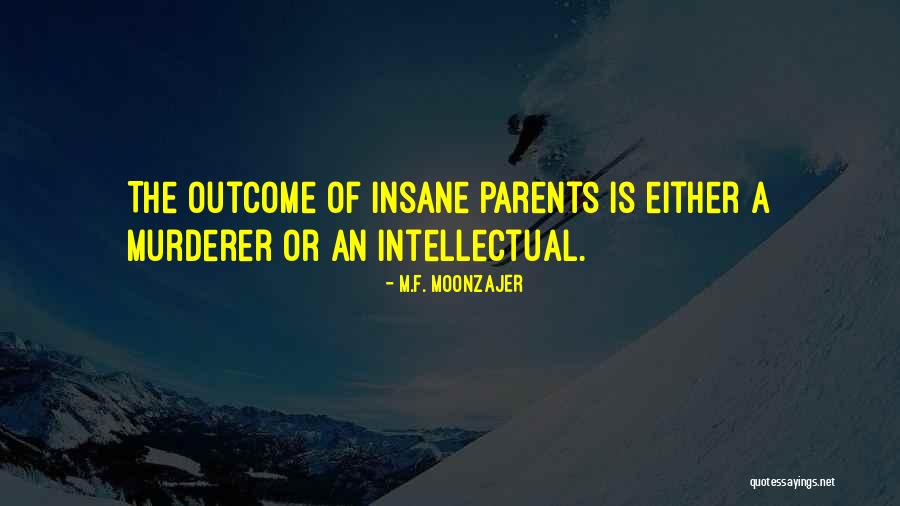 Psychology And Criminology Quotes By M.F. Moonzajer Psychology And Criminology Quotes By M.F. Moonzajer
