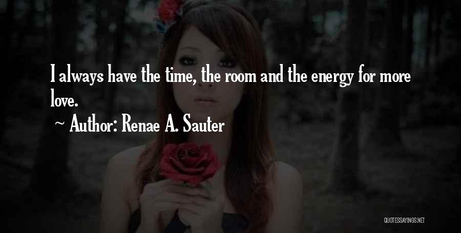 Psychology And Love Quotes By Renae A. Sauter
