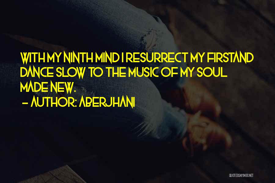 Psychology And Music Quotes By Aberjhani