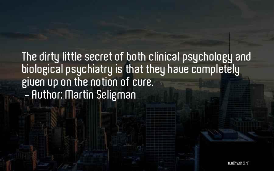 Psychology And Quotes By Martin Seligman