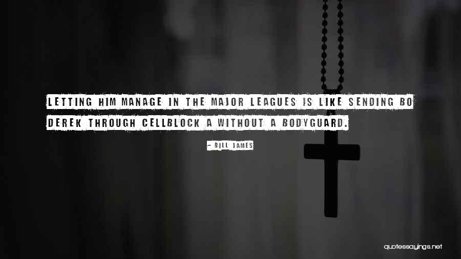 Psychology And Sports Quotes By Bill James Psychology And Sports Quotes By Bill James