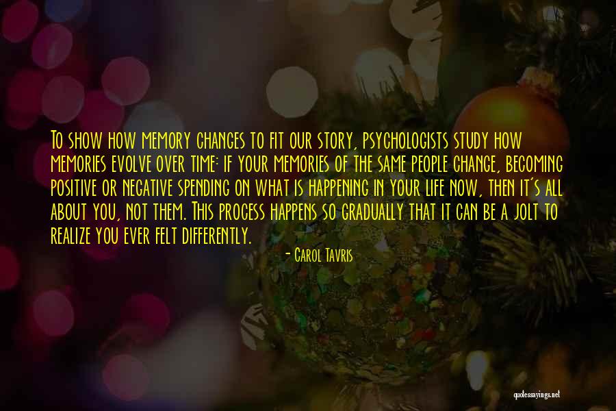 Psychology By Psychologists Quotes By Carol Tavris