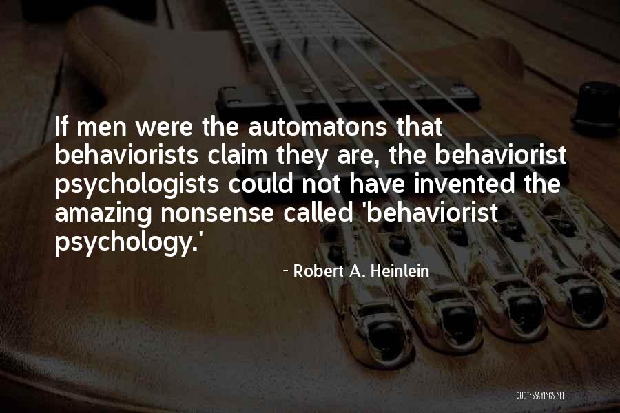 Psychology By Psychologists Quotes By Robert A. Heinlein